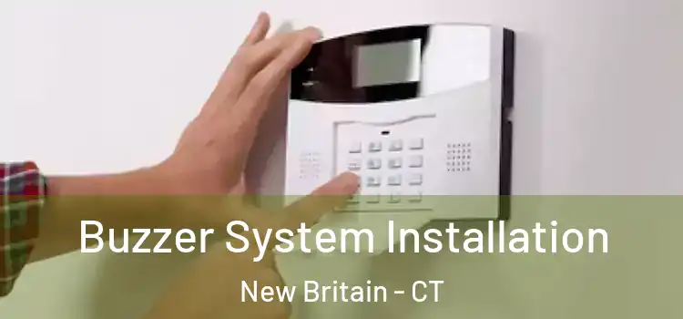 Buzzer System Installation New Britain - CT