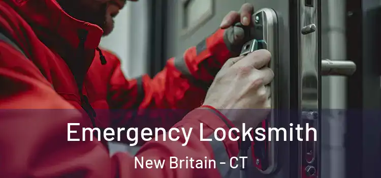 Emergency Locksmith New Britain - CT