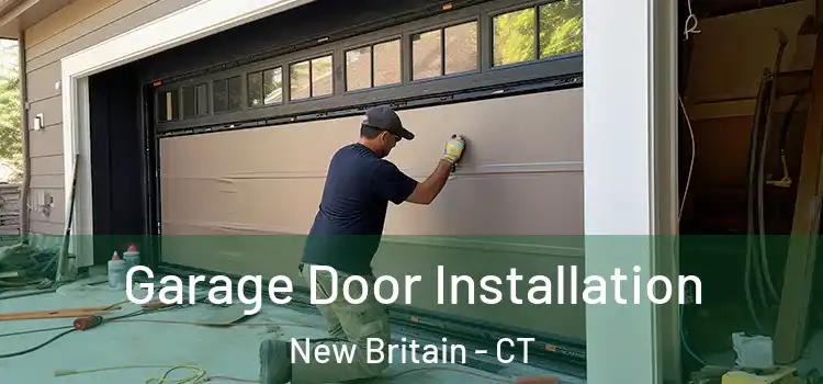  Garage Door Installation New Britain - CT