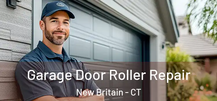  Garage Door Roller Repair New Britain - CT