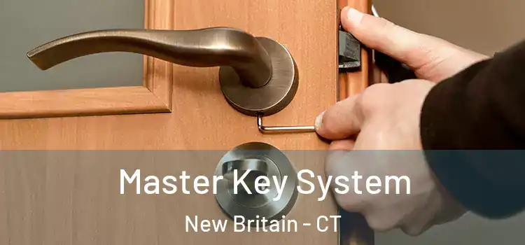Master Key System New Britain - CT